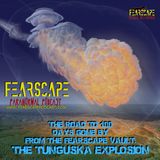 From The FearScape Vaults: The Tunguska Explosion