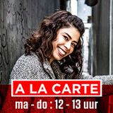 A La Carte met Nisma Alaklouk en Desirée Custers