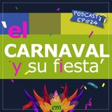 Ep#24 - El Carnaval y su fiesta 🇧🇷🇨🇴🇦🇷🇺🇾🇲🇽🇵🇪🇨🇱🇵🇾🇪🇨🇩🇴