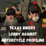 Bikers gather at Texas Capitol to lobby against "motorcycle profiling"