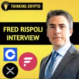 Fred Rispoli Interview - Latest Updates on Coinbase Flare SongBird Lawsuit! SEC vs Ripple XRP, Donald Trump Bitcoin, ETH ETF