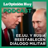 EE.UU. y Rusia restablecen diálogo militar de alto nivel.