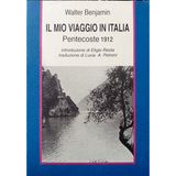 24 maggio venerdì, Inizio del viaggio da «Il mio viaggio in Italia - Pentecoste 1912» di Walter Benjamin