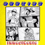 Bookish ep. 14 - Di fumetti in fiere: Lucca Comics, David B. e Jun Hayami