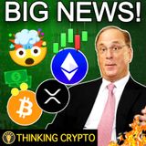 HUGE! 3 NEW XRP ETFS LAUNCHING SOON & BLACKROCK ETHEREUM STAKING ETF!