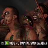Café Brasil 1009 – O capitalismo da alma - Manual de proteção contra o coach de palco