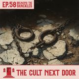 Ep.58: "Breaking the Shackles"