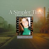 Valid Concerns For Her Safety: The Unsolved Murder of Judy Lord