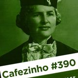 Cafezinho 390 - Sobre relevância