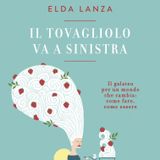 Elda Lanza "Il tovagliolo va a sinistra"