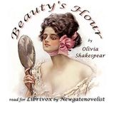 Beauty's Hour by Olivia Shakespear | Full Audiobook | Audiobook Time