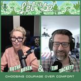 EP. 16 Choices Series: Choosing Courage Over Comfort