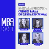 Da gestão à aprendizagem: caminhos para a excelência educacional