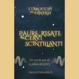 9.Paure, risate e cervi scintillanti