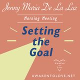 Setting the Goal, A Course in Miracles with Jenny Maria De La Luz