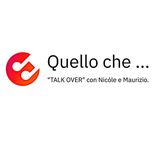Quello che ....  "Talk over" con Nicóle “Gen. Alfa” e Maurizio il "Boomer". 3
