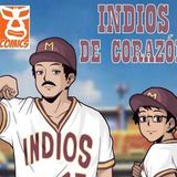 Entrevista con Roberto Mercado, creador del comic de beisbol: Indios de Corazon