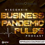 Wisconsin Business Pandemic Pulse Podcast w/Araceli Esparza (Trailer)