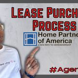 Ep: 32 Home Partners of America - Lease Purchase Process