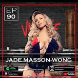 Ep.90 Jade Mason-Wong