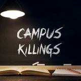 Welcome to Campus Killings