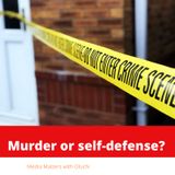 Murder or Self-Defense - Episode 10