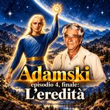 Adamski, episodio 4/4 finale. L'eredità.