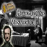 Edgar Allan Poe - Audiolibro Rivelazione Mesmerica