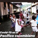 Covid-19 en el Pacífico Colombiano