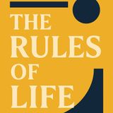The RULES of LIFE