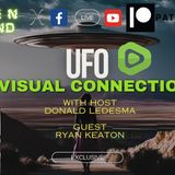 #162-UFO Visual Connection- (guest-Ryan Keaton) -Audio