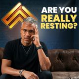 The Real Reason Men Struggle With Rest | Guest - Curtis "CZ" Zackery