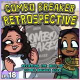 CB2024 Retrospective - Reviewing Combo Breaker Results & Simping for #SF6 DLC | FGC Cast #018