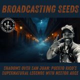 Shadows Over San Juan: Puerto Rico’s Supernatural Legends with Nestor Arce