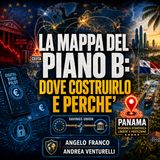 LA MAPPA DEL PIANO B: DOVE COSTRUIRLO E PERCHÈ - ANGELO FRANCO, ANDREA VENTURELLI