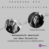 Autosanación Emocional con Sara Chinchilla - Hoy hablamos de la Biodescodificación -