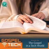 The Gospel in a Tech World