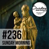 AUF DEM WEG NACH BETHLEHEM - Josef, der Zimmermann | Sunday Morning #236