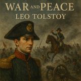 War and Peace by Leo Tolstoy - Part 3/6
