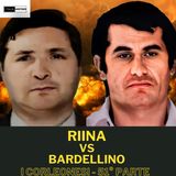 Riina vs Bardellino (I Corleonesi - puntata 51)