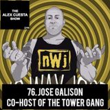 76. Jose Galison, Co-Host of The Tower Gang