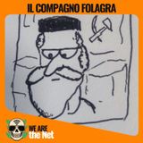 La mia trasformazione nel compagno Folagra