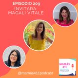 209 - Invitada: Magali Vitale. Mamá, abuela y emprendedora peruana viviendo en Los Angeles