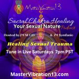 Sacral Chakra Healing - Sexual Trauma