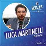 S2 Ep.15 - L'importanza di chiamarsi Wikipediano - Con Luca Martinelli, Wikipedia