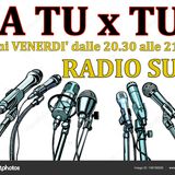 A TU x TU con... ANTONIO AMICA - ON AIR RADIO SUN ORE 20.30