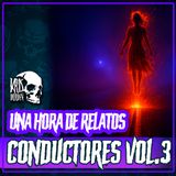 E36 LA QUEMADA EN LA CARETERA | Una hora de relatos de CONDUCTORES Vol. 3