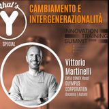 "Cambiamento e Intergenerazionalità" con Vittorio Martinelli [Live @ Innovation Training Summit EFI]