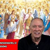 Channeling The Group, Angelic Messengers, 12 Incarnations & 12 Life Lessons | Steve Rother