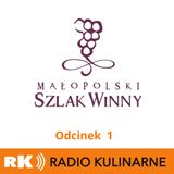 98. Małopolski Szlak Winny. Odcinek 1